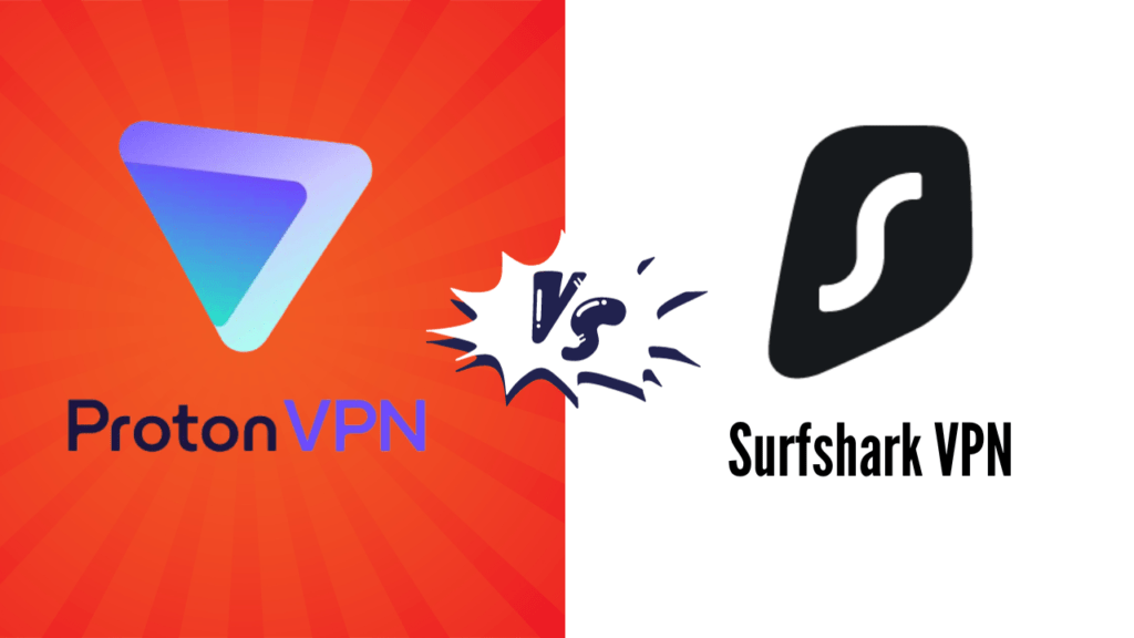 Surfshark vs ProtonVPN